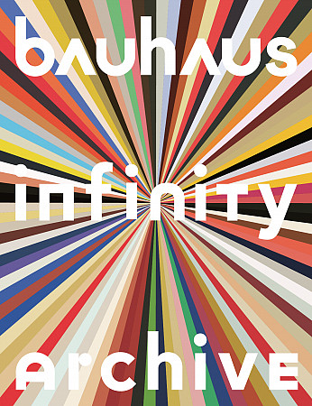 Bauhaus Infinity Archive